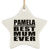 Pamela Best Mum Ever - Star Ornament