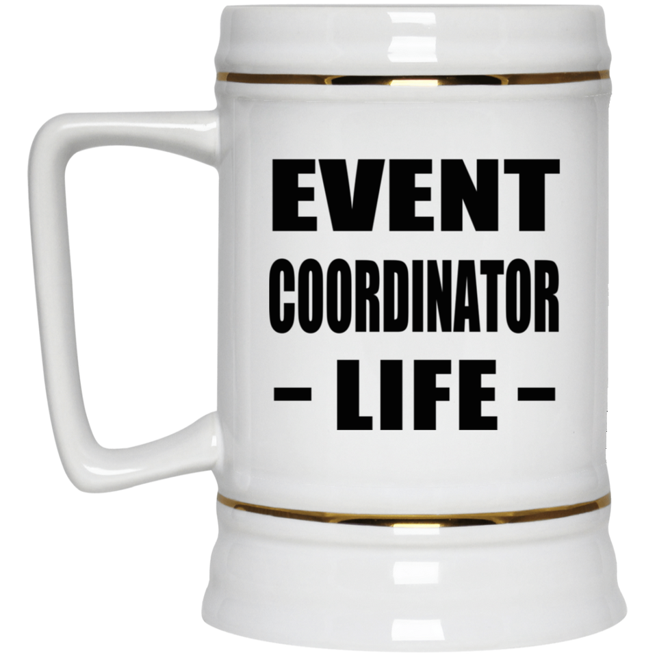 Event Coordinator Life - Beer Stein