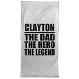 Clayton The Dad The Hero The Legend - Hand Towel