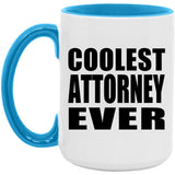 Coolest Attorney Ever - 15oz Accent Mug Blue