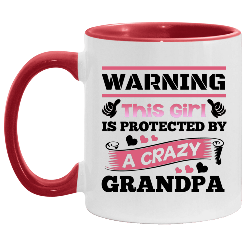 Warning This Girl Is Protected by A Crazy Grandpa - 11oz Accent Mug Red