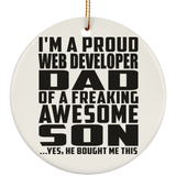 Proud Web Developer Dad Of Awesome Son - Circle Ornament