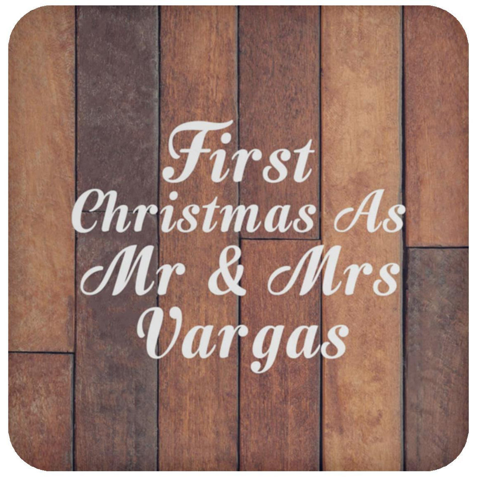 First Christmas As Mr & Mrs Vargas - Drink Coaster E