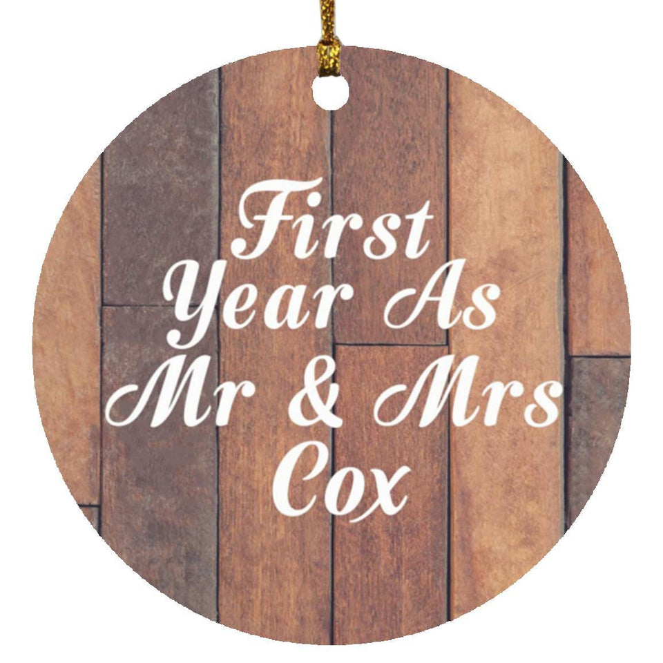 First Year As Mr & Mrs Cox - Circle Ornament E