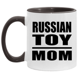 Russian Toy Mom - 11oz Accent Mug Black