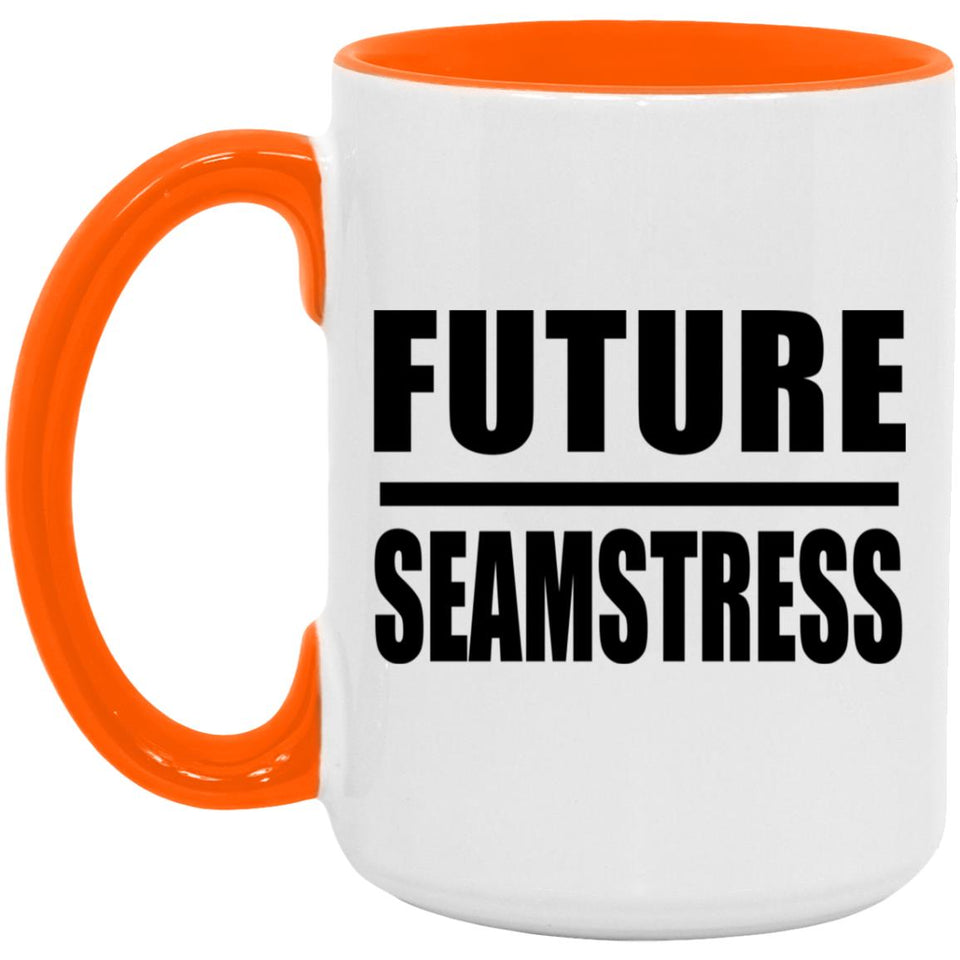 Future Seamstress - 15oz Accent Mug Orange