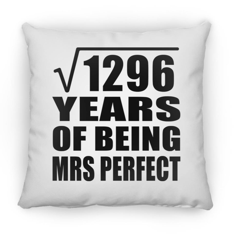 36th Anniversary Square Root of 1296 Years of Mrs Perfect - Throw Pillow