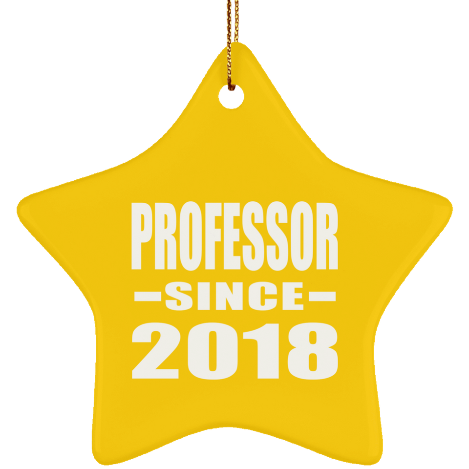 Professor Since 2018 - Star Ornament