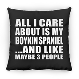 All I Care About Is My Boykin Spaniel - Throw Pillow Black