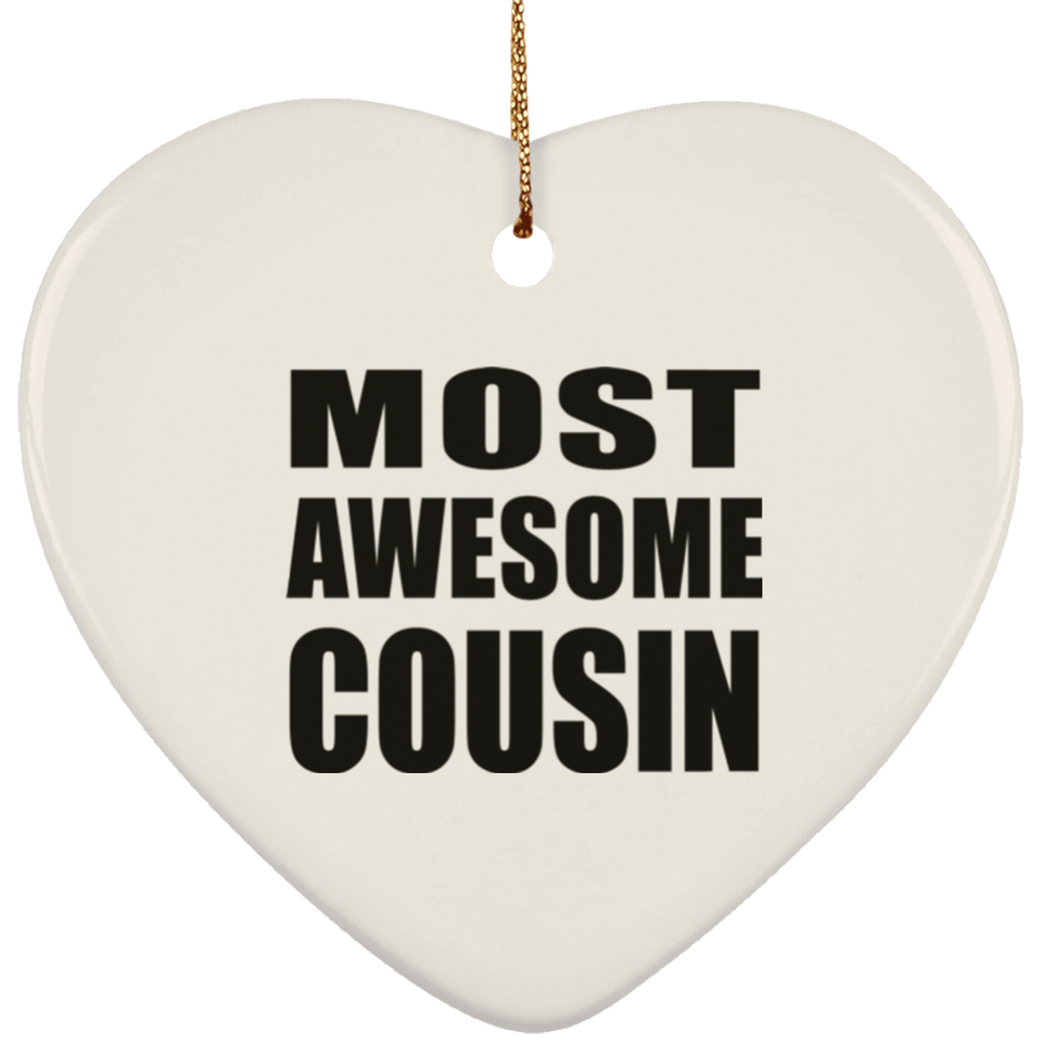 Most Awesome Cousin - Heart Ornament