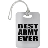 Best Army Ever - Luggage Bag Tag