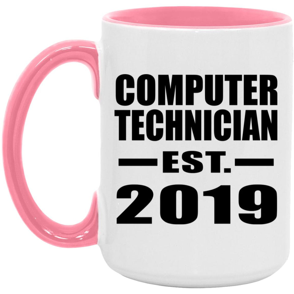 Computer Technician Established EST. 2019 - 15oz Accent Mug Pink