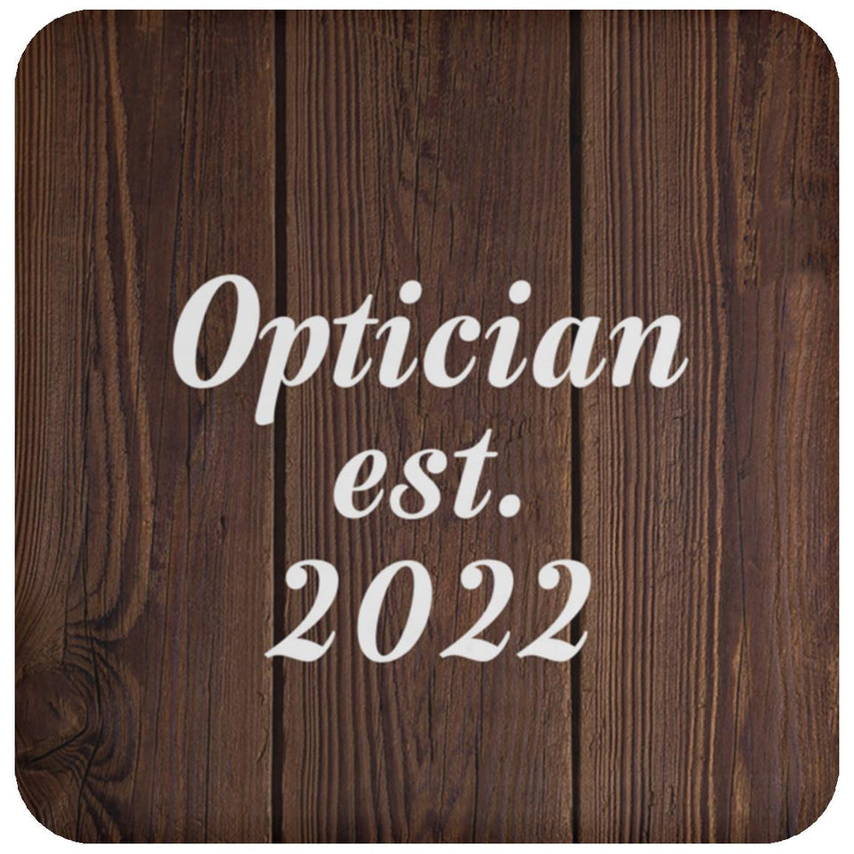 Optician Established Est. 2022 - Drink Coaster D