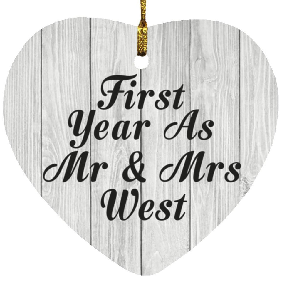 First Year As Mr & Mrs West - Heart Ornament F