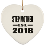 Step Mother Established EST. 2018 - Heart Ornament