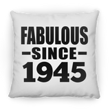 79th Birthday Fabulous Since 1945 - Throw Pillow