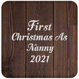 First Christmas As Nanny 2021 - Drink Coaster D