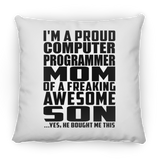Proud Computer Programmer Mom Of Awesome Son - Throw Pillow