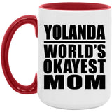 Yolanda World's Okayest Mom - 15oz Accent Mug Red