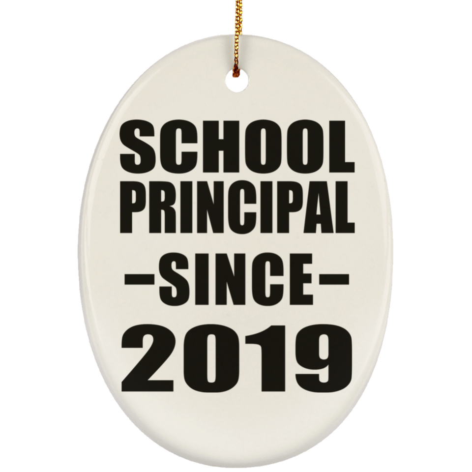 School Principal Since 2019 - Oval Ornament