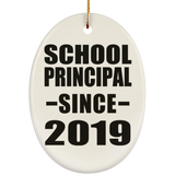 School Principal Since 2019 - Oval Ornament