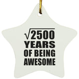 50th Birthday Square Root of 2500 Years of Being Awesome - Star Ornament