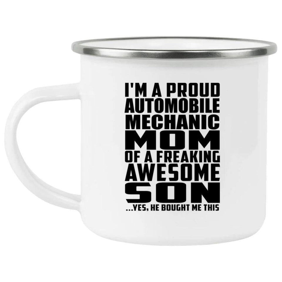 Proud Automobile Mechanic Mom Of Awesome Son - 12oz Camping Mug