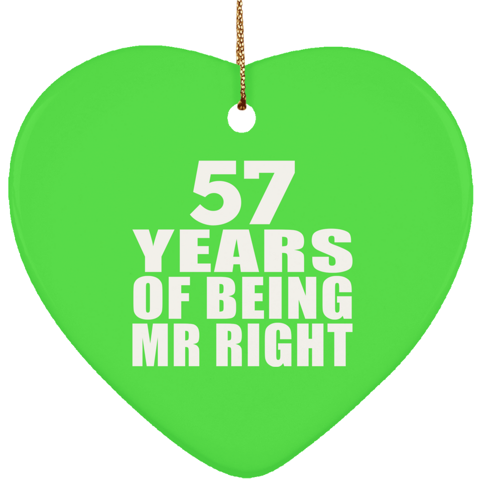 57th Anniversary 57 Years Of Being Mr Right - Heart Ornament