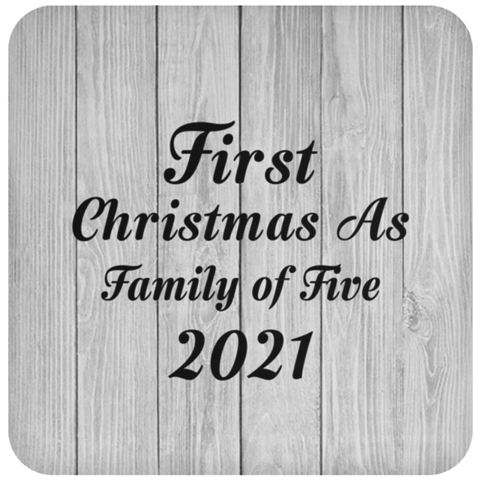 First Christmas As Family Of Five 2021 - Drink Coaster F