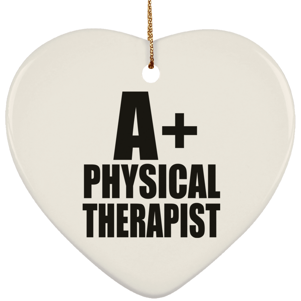 A+ Physical Therapist - Heart Ornament