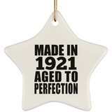 103rd Birthday Made In 1921 Aged to Perfection - Star Ornament