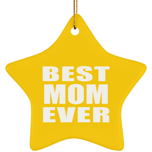 Best Mom Ever - Star Ornament