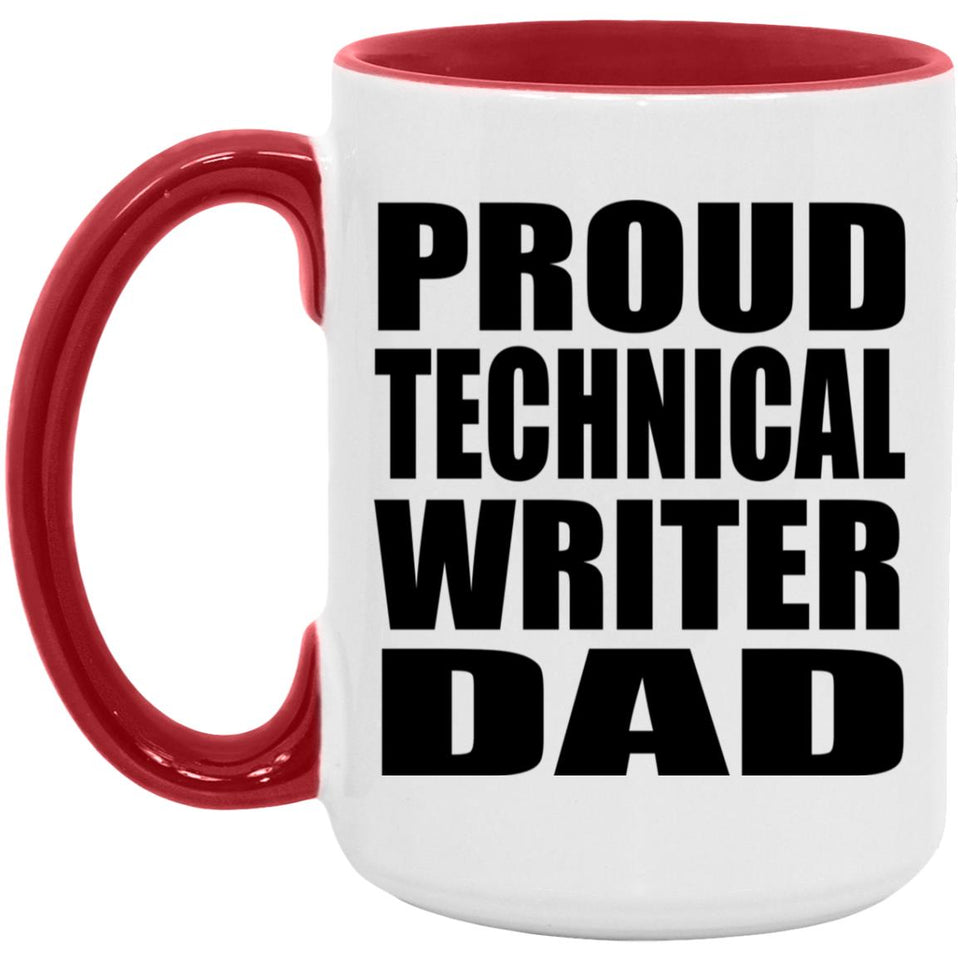 Proud Technical Writer Dad - 15oz Accent Mug Red