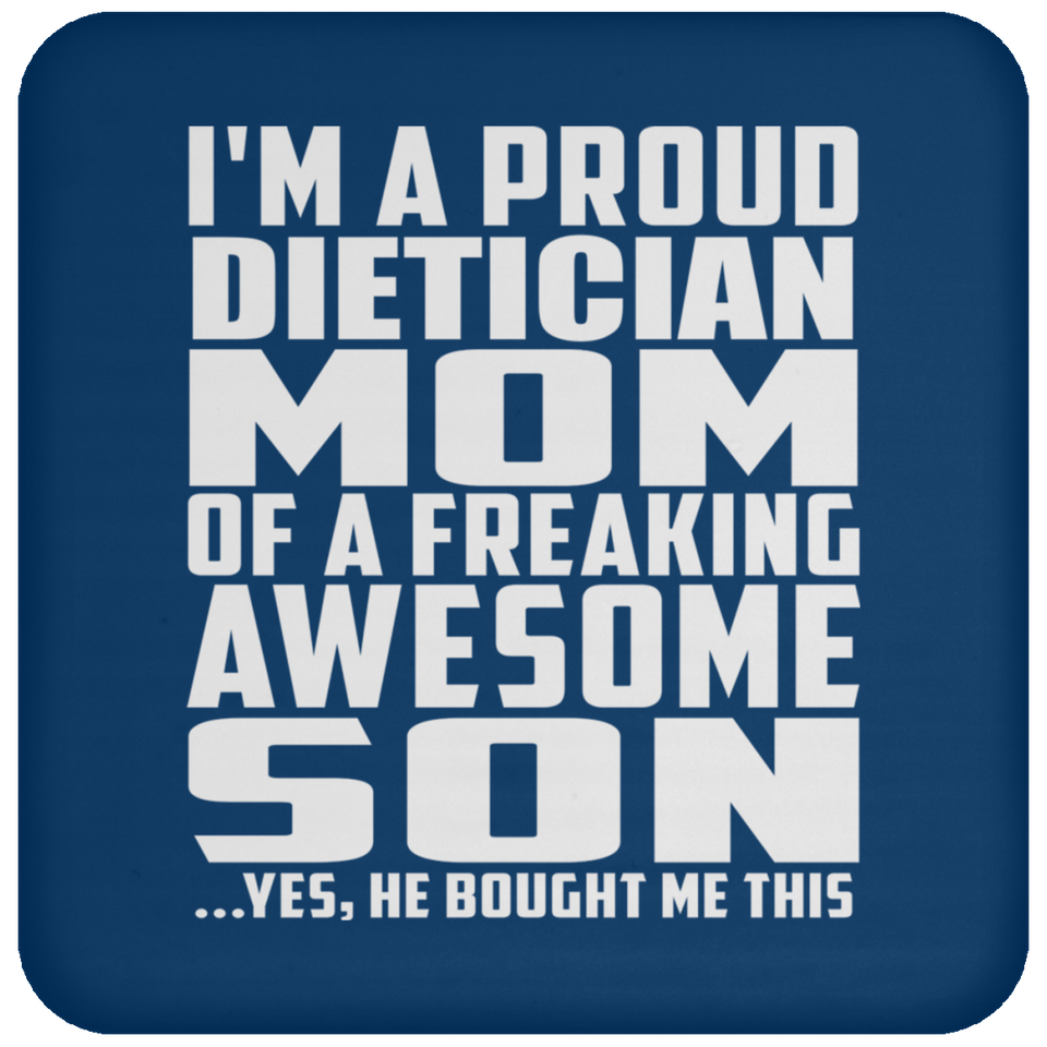 Proud Dietician Mom Of Awesome Son - Drink Coaster