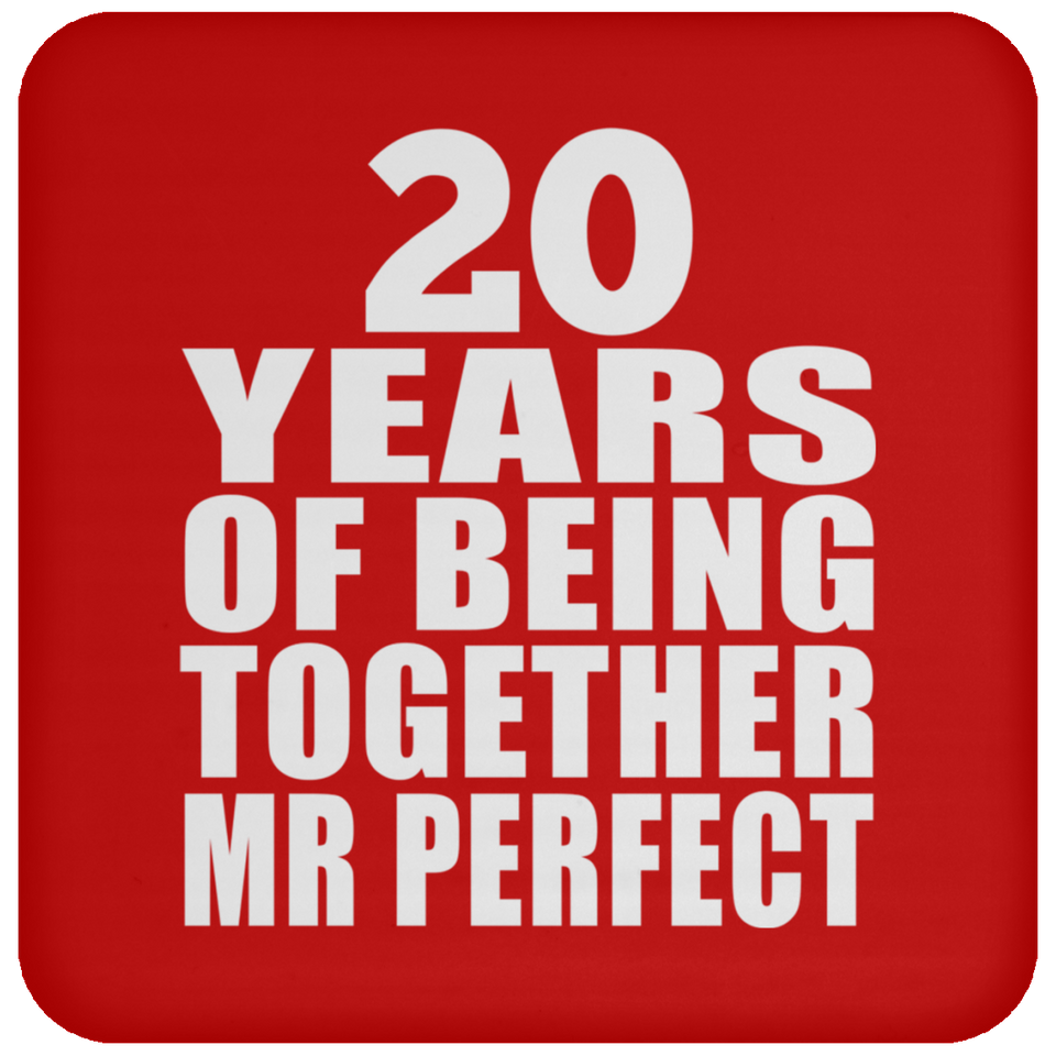 20th Anniversary 20 Years Of Being Mr Perfect - Drink Coaster