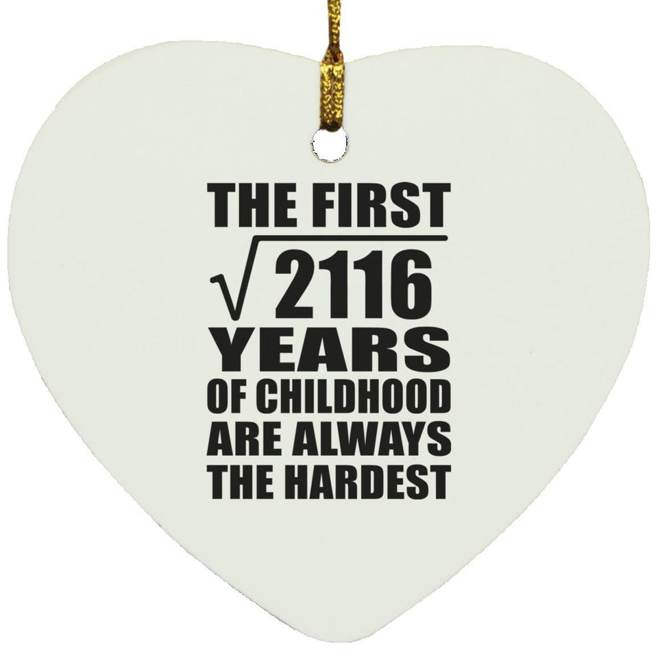 46th Birthday Square Root of 2116 Years of Childhood - Heart Ornament