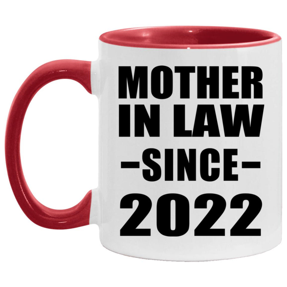 Mother In Law Since 2022 - 11oz Accent Mug Red