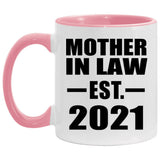 Mother In Law Established EST. 2021 - 11oz Accent Mug Pink