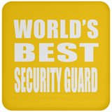 World's Best Security Guard - Drink Coaster