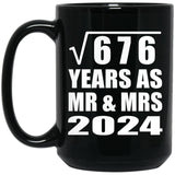 26th Anniversary Square Root of 676 Years As Mr & Mrs 2024 - 15oz Coffee Mug Black