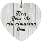 First Year As An Amazing Oma - Heart Ornament F