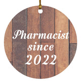 Pharmacist Since 2022 - Circle Ornament E