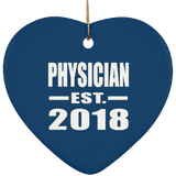 Physician Established EST. 2018 - Heart Ornament