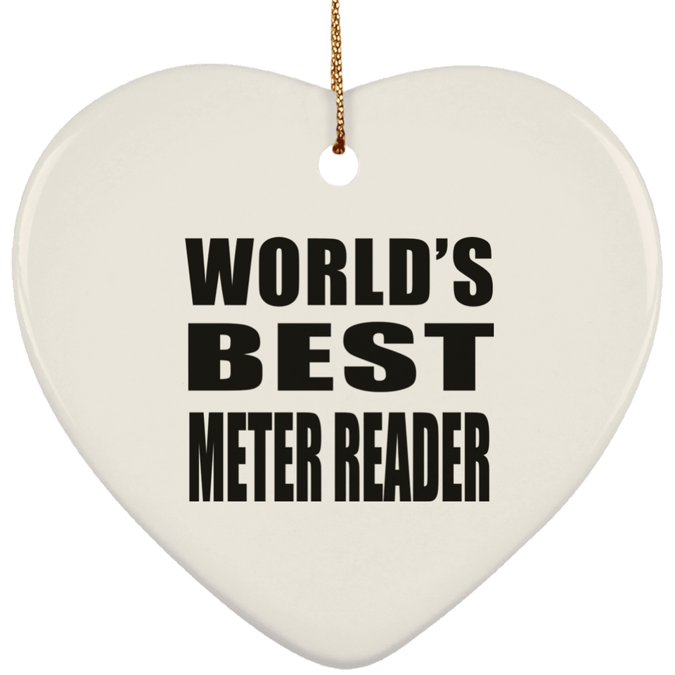 World's Best Meter Reader - Heart Ornament