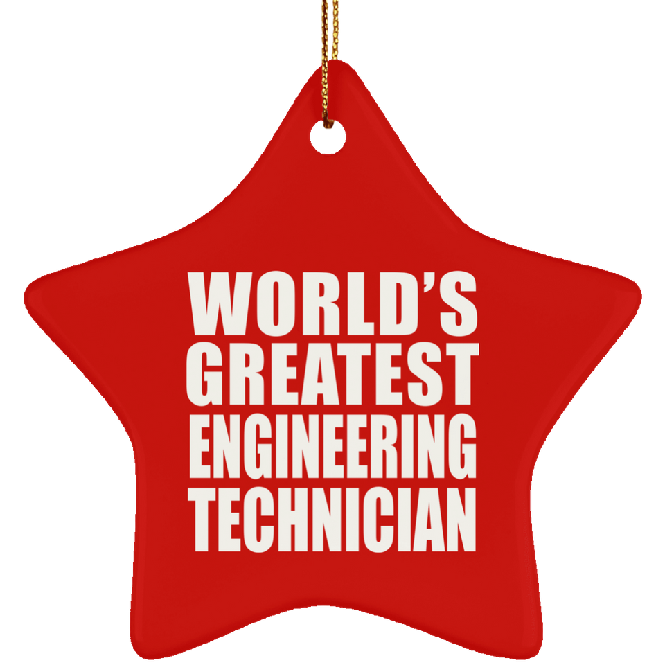 World's Greatest Engineering Technician - Star Ornament