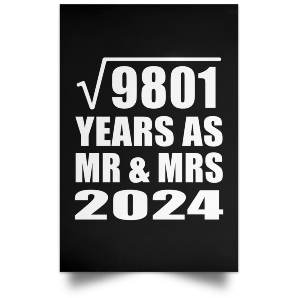 99th Anniversary Square Root of 9801 Years As Mr & Mrs 2024 - Poster Portrait