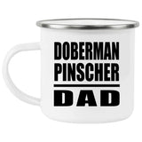 Doberman Pinscher Dad - 12oz Camping Mug