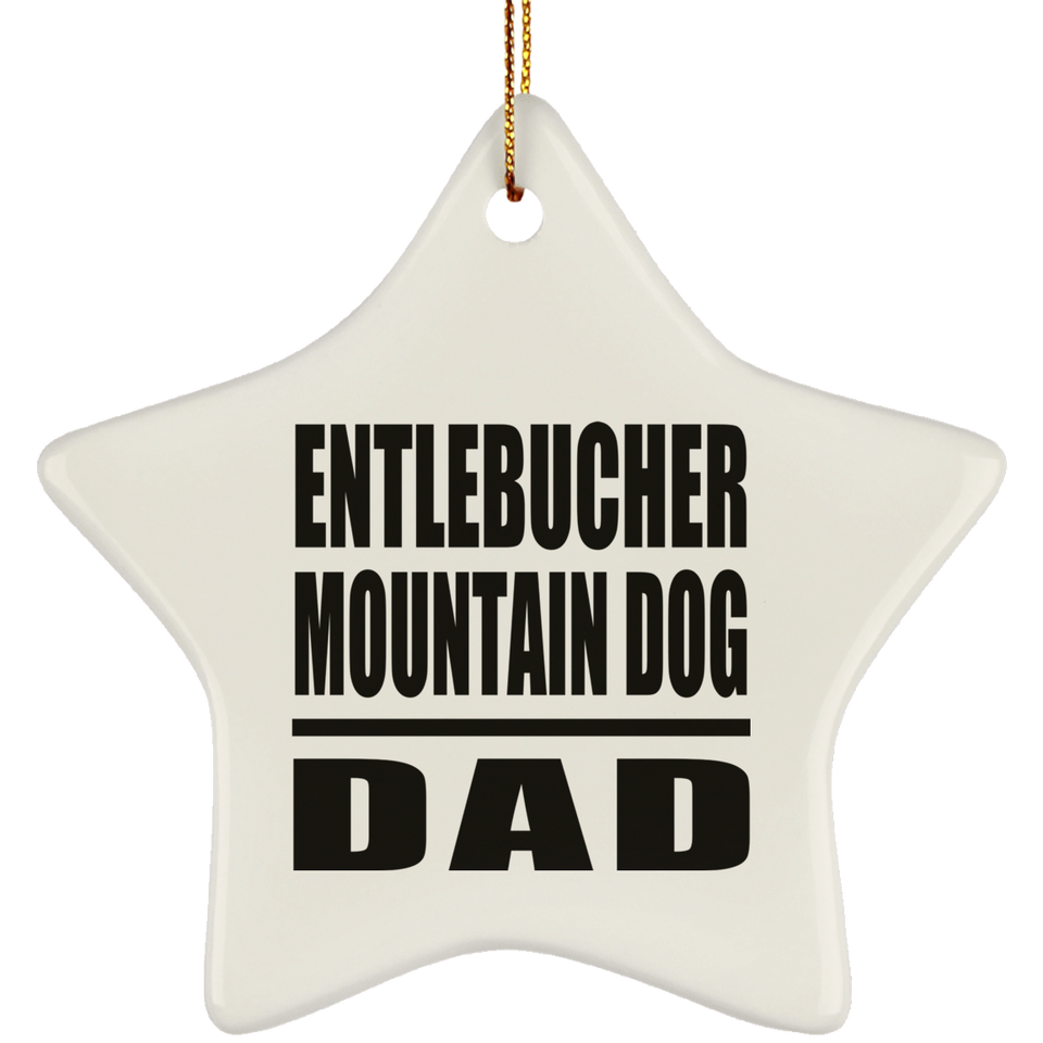 Entlebucher Mountain Dog Dad - Star Ornament