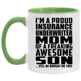 Proud Insurance Underwriter Mom Of Awesome Son - 11oz Accent Mug Green