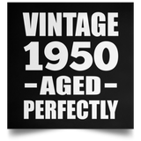74th Birthday Vintage 1950 Aged Perfectly - Poster Square